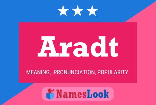 Aradt Name Poster