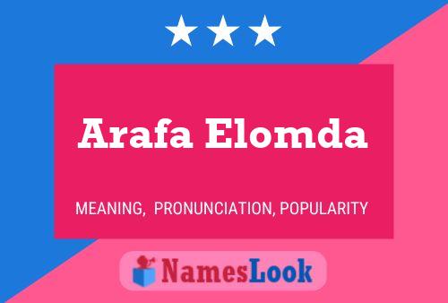 Arafa Elomda Name Poster