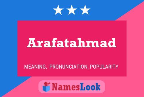 Arafatahmad Name Poster