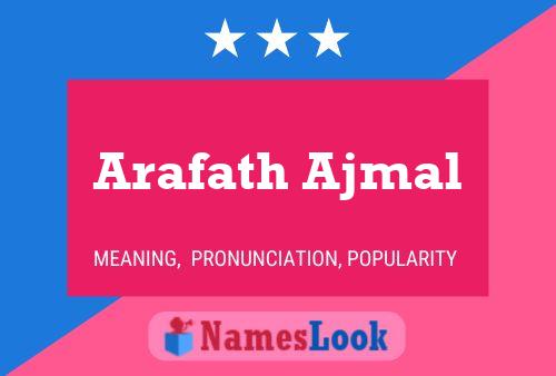 Arafath Ajmal Name Poster