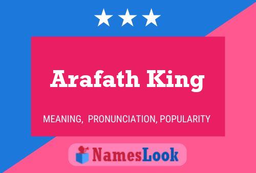 Arafath King Name Poster