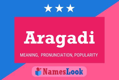 Aragadi Name Poster