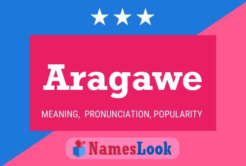 Aragawe Name Poster