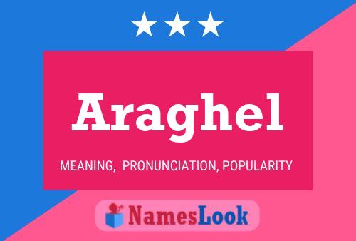 Araghel Name Poster