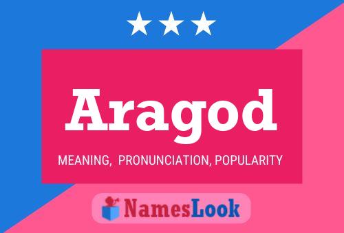 Aragod Name Poster