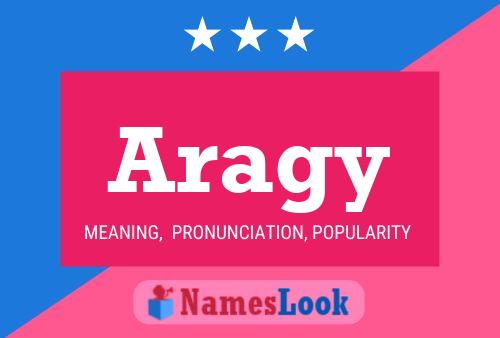 Aragy Name Poster