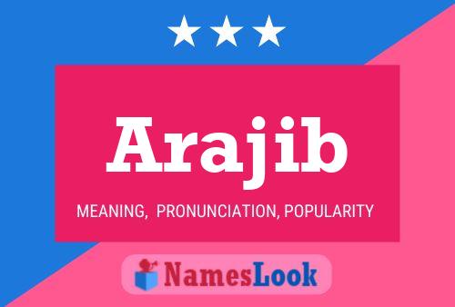 Arajib Name Poster