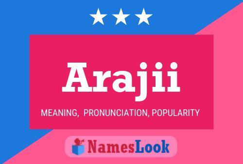 Arajii Name Poster