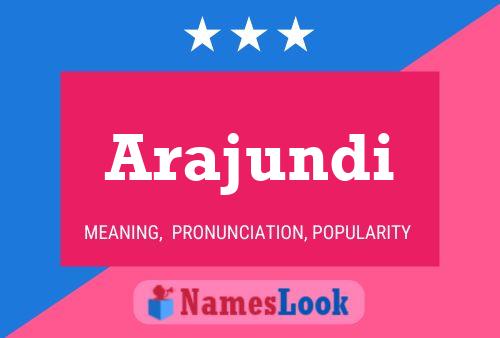 Arajundi Name Poster