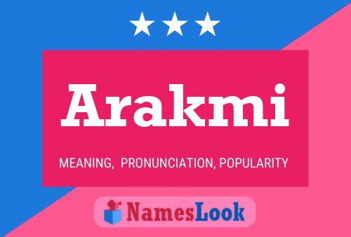 Arakmi Name Poster