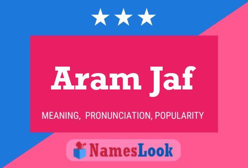 Aram Jaf Name Poster