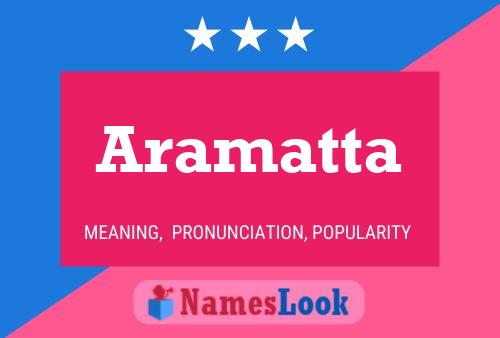 Aramatta Name Poster