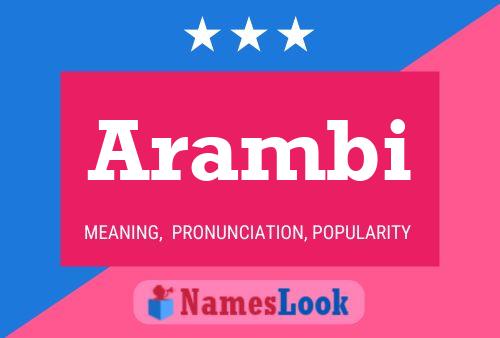 Arambi Name Poster