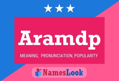 Aramdp Name Poster