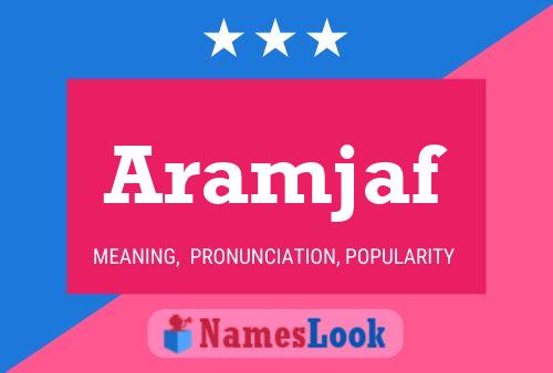 Aramjaf Name Poster