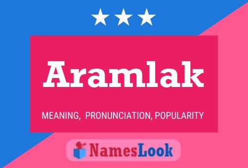 Aramlak Name Poster