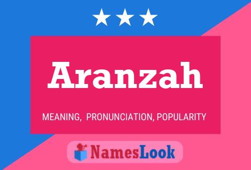 Aranzah Name Poster