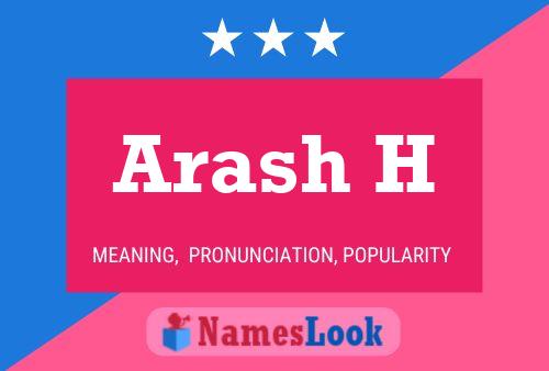 Arash H Name Poster