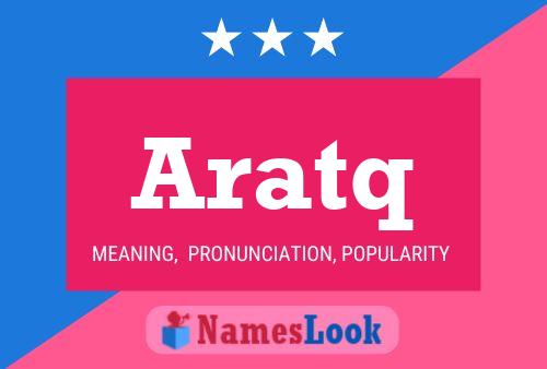 Aratq Name Poster