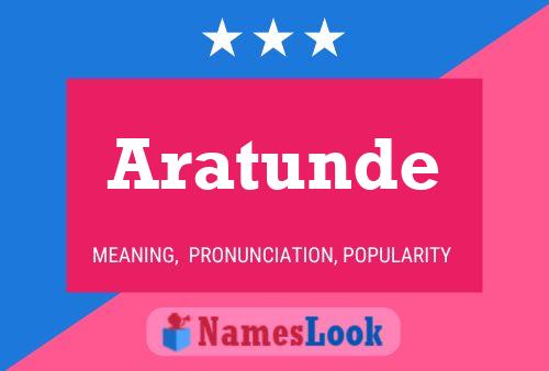 Aratunde Name Poster