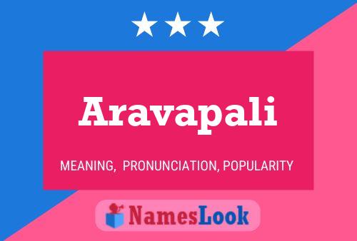 Aravapali Name Poster