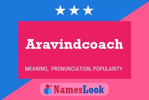 Aravindcoach Name Poster