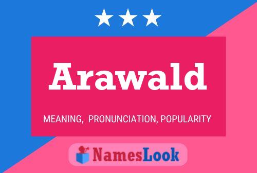 Arawald Name Poster