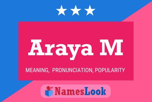 Araya M Name Poster