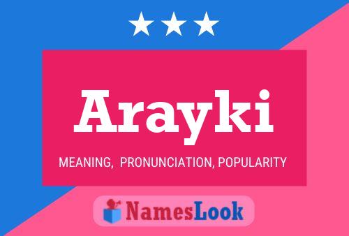 Arayki Name Poster