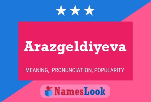 Arazgeldiyeva Name Poster