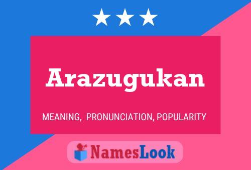 Arazugukan Name Poster