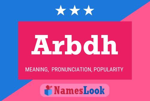 Arbdh Name Poster