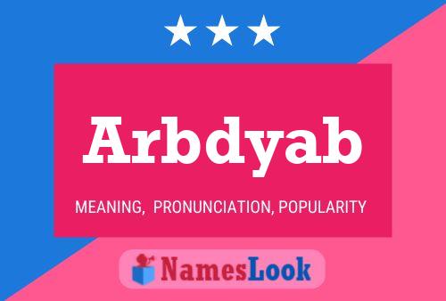 Arbdyab Name Poster