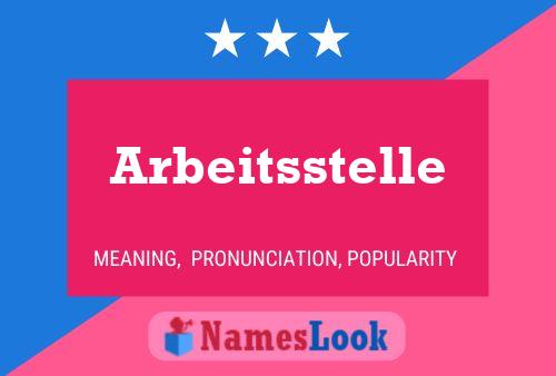 Arbeitsstelle Name Poster