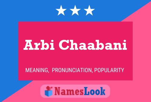 Arbi Chaabani Name Poster