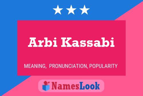 Arbi Kassabi Name Poster