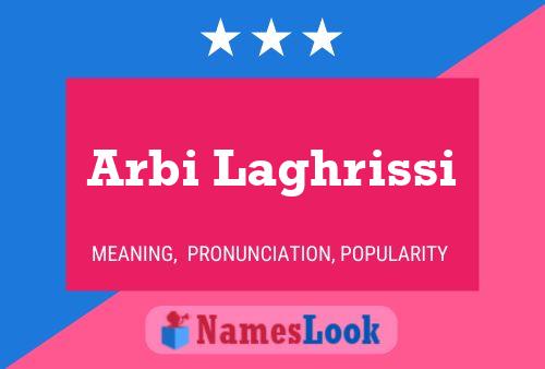 Arbi Laghrissi Name Poster