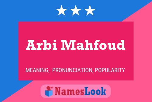 Arbi Mahfoud Name Poster