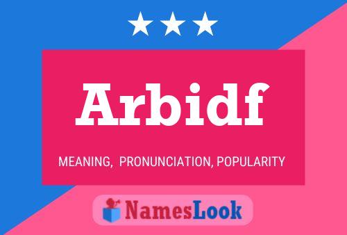 Arbidf Name Poster