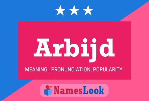 Arbijd Name Poster