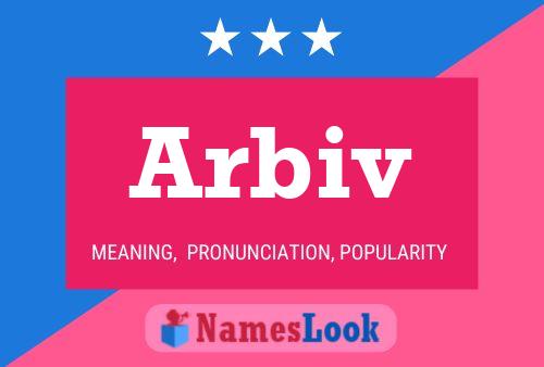 Arbiv Name Poster