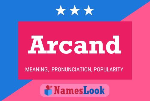 Arcand Name Poster