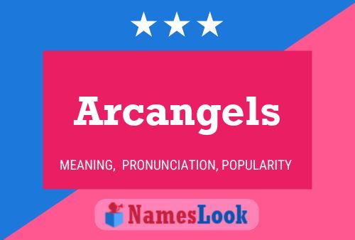 Arcangels Name Poster