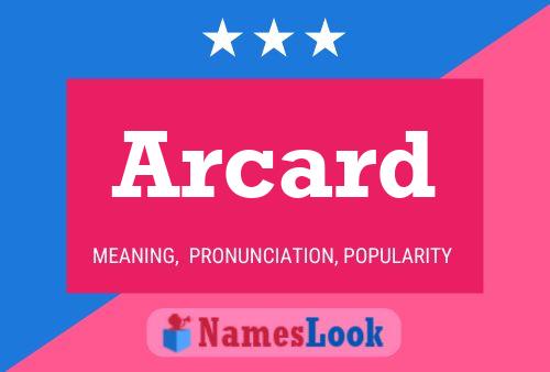 Arcard Name Poster