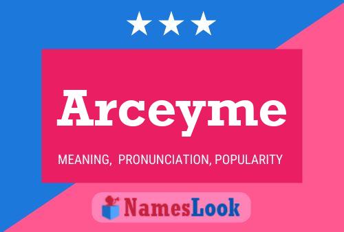 Arceyme Name Poster