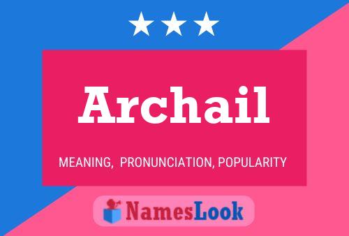 Archail Name Poster