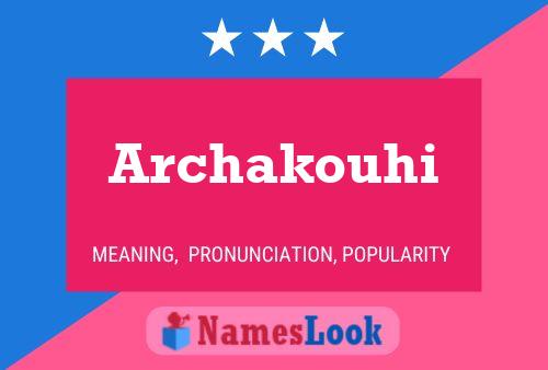 Archakouhi Name Poster