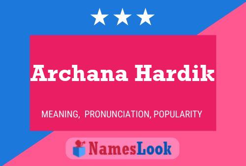 Archana Hardik Name Poster