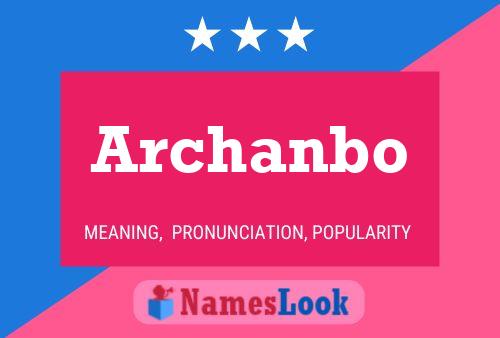 Archanbo Name Poster