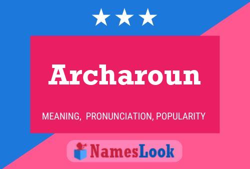 Archaroun Name Poster